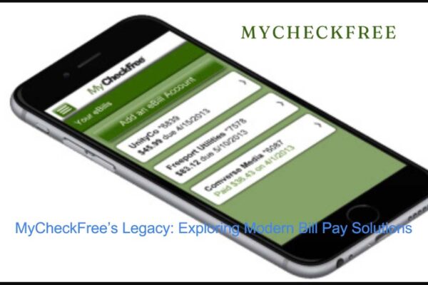 MyCheckFree’s Legacy: Exploring Modern Bill Pay Solutions